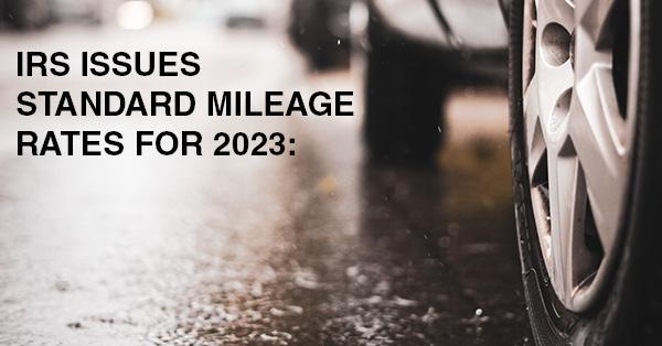 IRS Mileage rate 2023